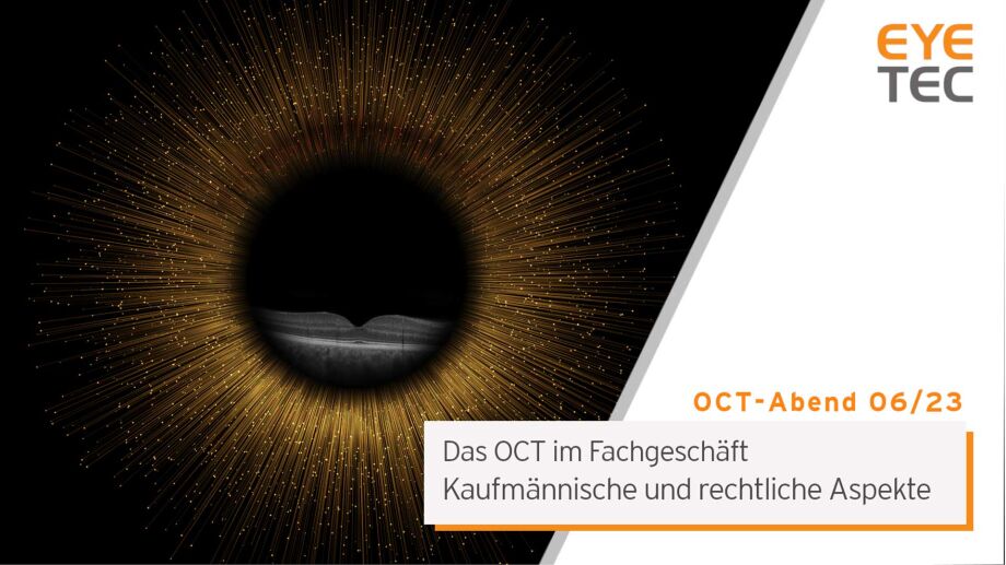 Das OCT im Fachgeschäft - kaufmännische und rechtliche Aspekte