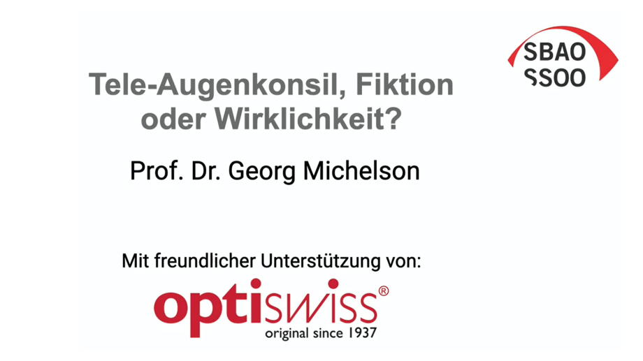 SBAO Webinar Tele-Augenkonsil, Fiktion oder Wirklichkeit