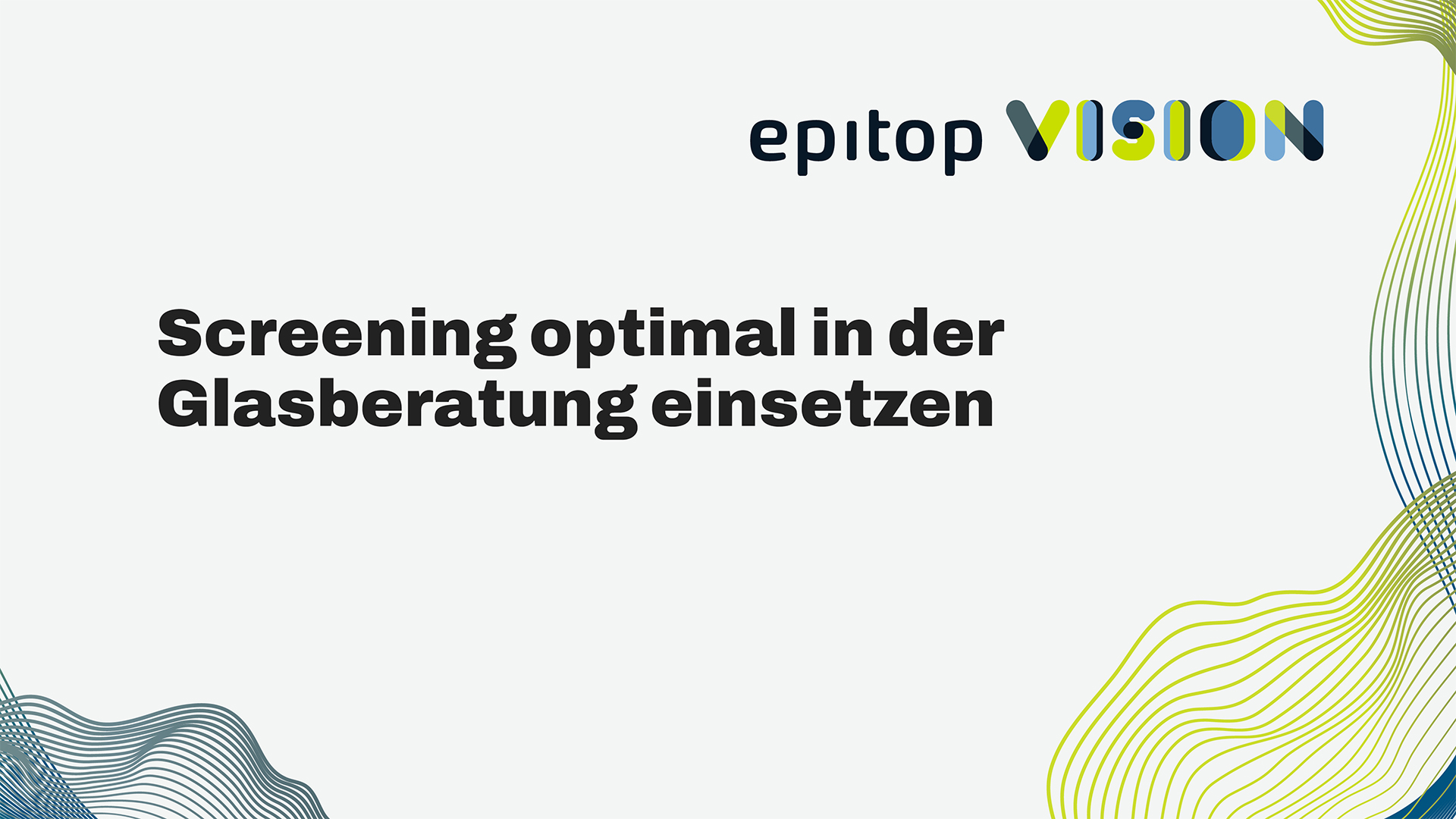 Epitop Webinar Screening